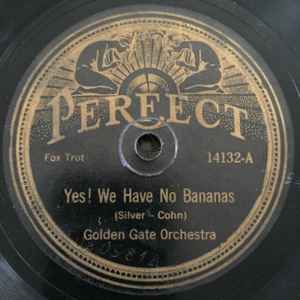 Golden Gate Orchestra - Yes! We Have No Bananas / Memphis Glide album cover