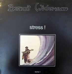 Stress ! - Benoît Widemann