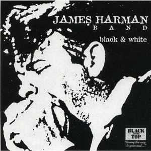 The James Harman Band - Black & White album cover