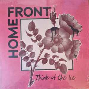 Home Front (2) - Think Of The Lie album cover