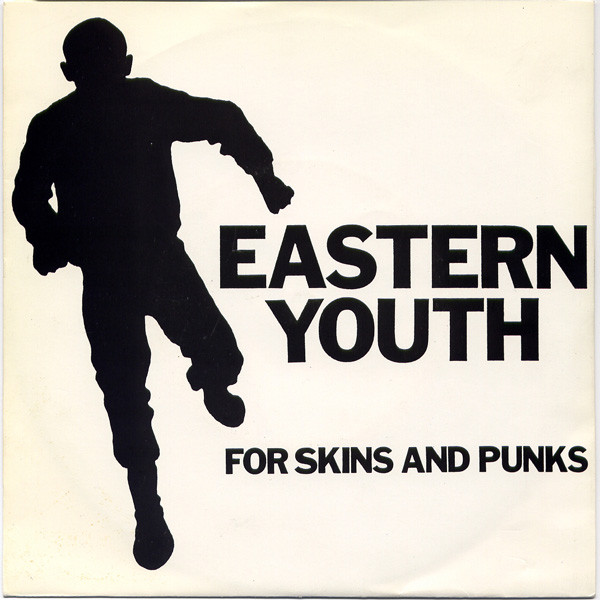 Eastern Youth – For Skins And Punks (1991, Vinyl) - Discogs