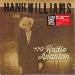 Hank Williams - 1952 Radio Audition