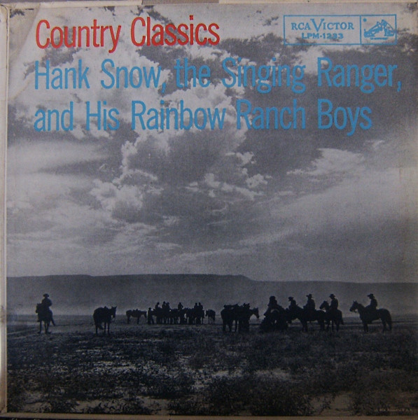 Hank Snow The Singing Ranger And His Rainbow Ranch Boys – Country