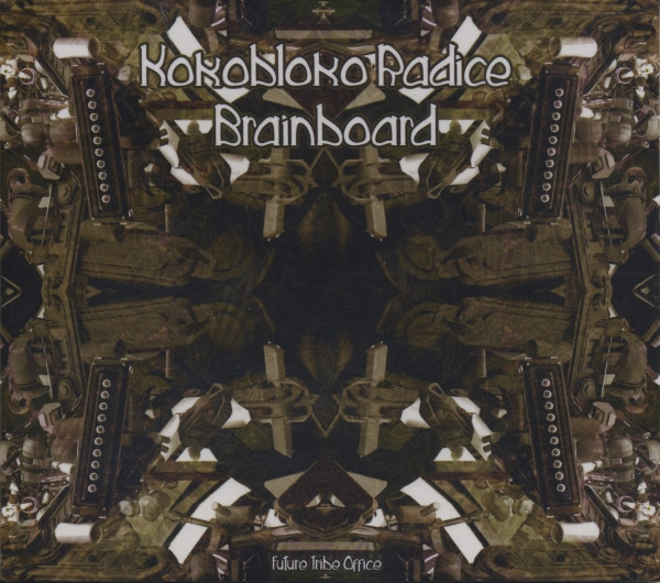 last ned album Kokobloko & Radice - Brainboard