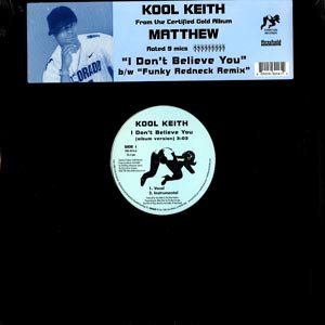 Kool Keith – I Don't Believe You (2000, Vinyl) - Discogs