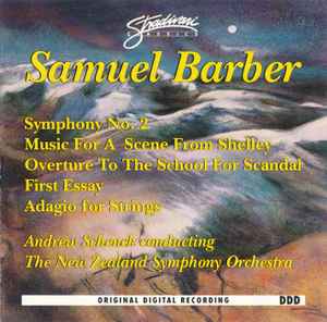 Samuel Barber - Symphony No. 2 / Music For A Scene From Shelley / Overture To The School For Scandal / First Essay / Adagio For Strings album cover