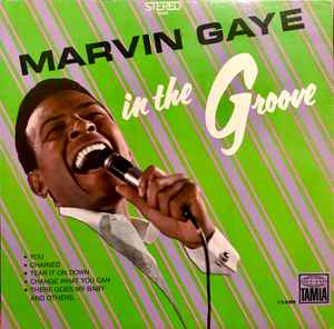 Marvin Gaye - In The Groove | Releases | Discogs