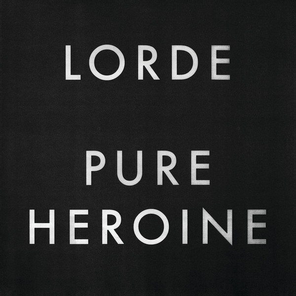 Album Artwork for Pure Heroine - Lorde