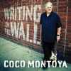 Coco Montoya - Writing On The Wall