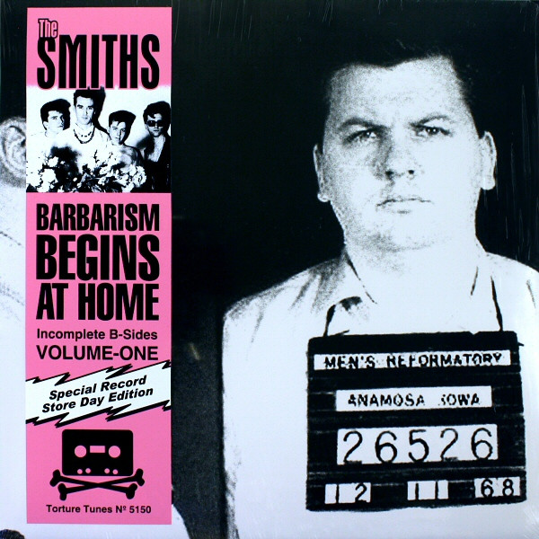 The Smiths – Barbarism Begins At Home: Incomplete B-Sides Volume-One (2011