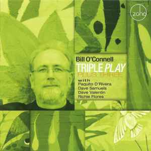 Bill O'Connell - Triple Play Plus Three album cover