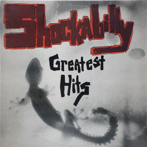 Shockabilly – Greatest Hits (1983, Vinyl) - Discogs