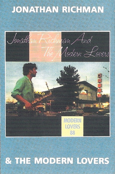 Jonathan Richman & The Modern Lovers - Modern Lovers 88