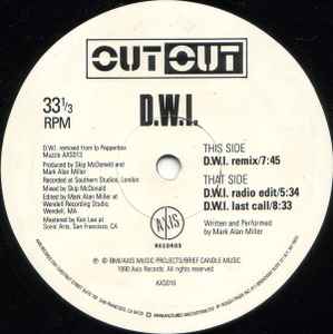 D.W.I. - Out Out