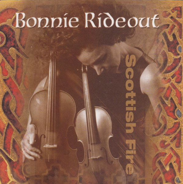 Bonnie Rideout - Scottish Fire on Discogs