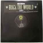 Cover of Buck The World (Clean LP), 2007, Vinyl