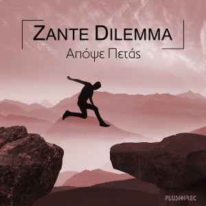 Zante Dilemma - Απόψε Πετάς album cover