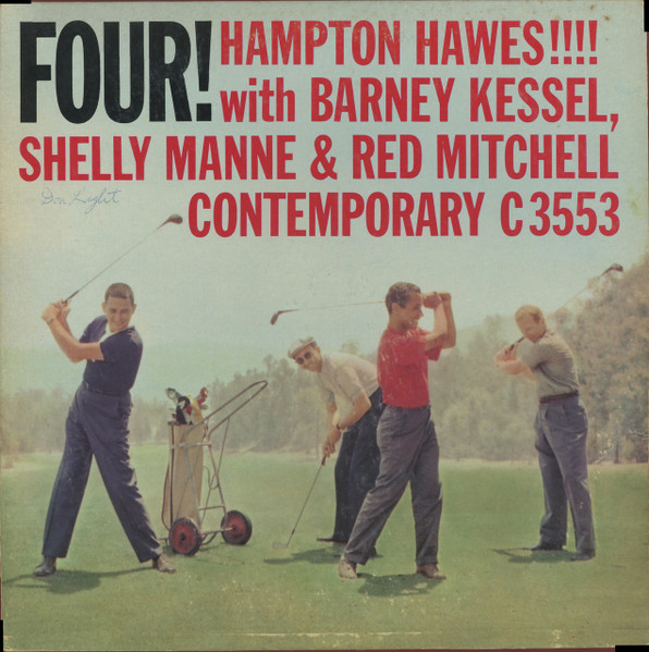 Hampton Hawes !!!! With Barney Kessel, Shelly Manne & Red 