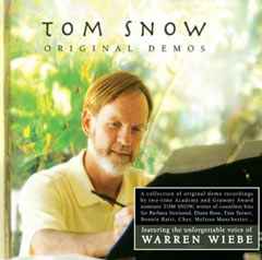 Tom Snow featuring Warren Wiebe – Original Demos (2013, CD) - Discogs