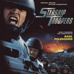 Basil Poledouris - Starship Troopers (Original Motion Picture Soundtrack) album cover