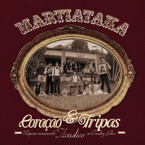 Album herunterladen Martiataka - Coração Tripas