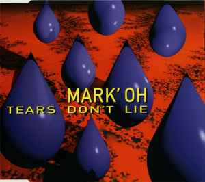 Portada de album Mark 'Oh - Tears Don't Lie