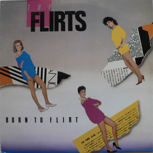 The Flirts Born To Flirt Releases Discogs 