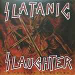 Cover of Slatanic Slaughter (A Tribute To Slayer), 2015-03-23, Vinyl