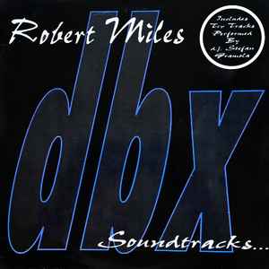 Piping Kurve Enumerate Robert Miles – Soundtracks... (1995, Vinyl) - Discogs