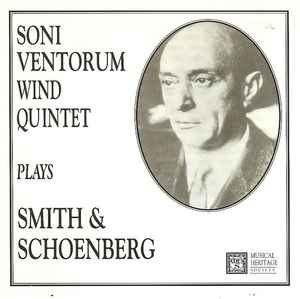 Soni Ventorum Wind Quintet - Soni Ventorum Wind Quintet plays William O. Smith (b. 1926) and Arnold Schoenberg (1874-1951) album cover