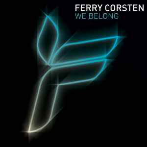 We Belong - Ferry Corsten Feat. Maria Nayler