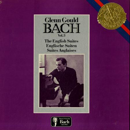 Bach, Glenn Gould – The English Suites (1985, Vinyl) - Discogs