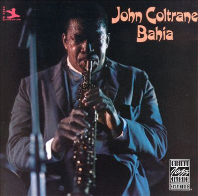 John Coltrane – Bahia (1990, CD) - Discogs