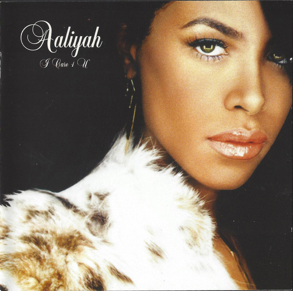Aaliyah – I Care 4 U (2003, Gatefold, Vinyl) - Discogs