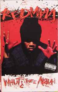 Redman – Whut? Thee Album (1994, Cassette) - Discogs