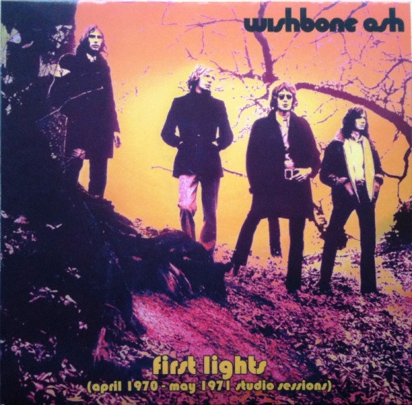 Wishbone Ash – First Lights (April 1970 - May 1971 Studio