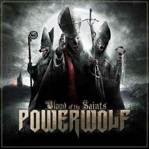 Powerwolf - Blood Of The Saints album cover