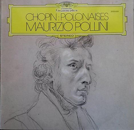 Chopin - Maurizio Pollini - Polonaises | Releases | Discogs