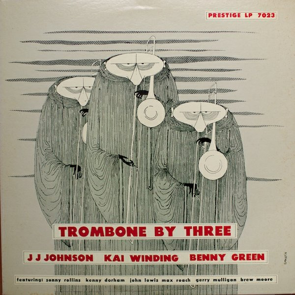 J.J. Johnson / Kai Winding / Benny Green - Trombone By Three