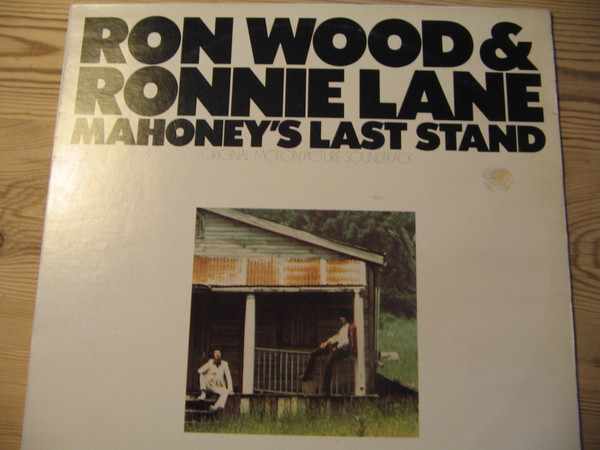 Ron Wood & Ronnie Lane - Mahoney's Last Stand (Original Motion 