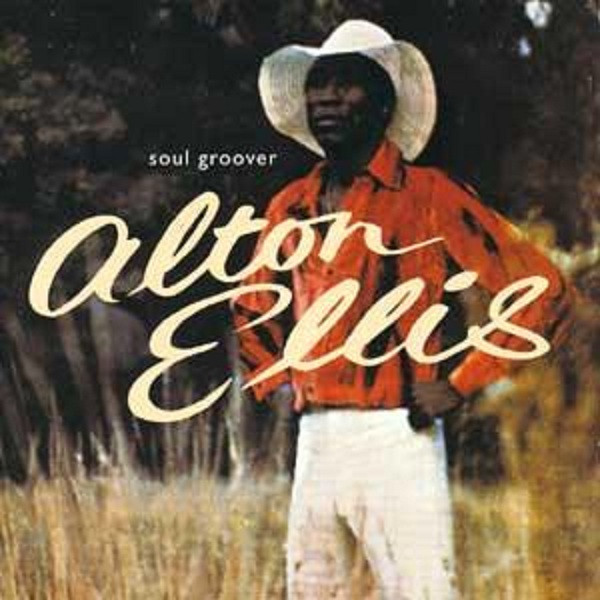 descargar álbum Alton Ellis - Soul Groover