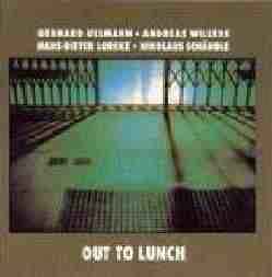Gebhard Ullmann - Out To Lunch album cover