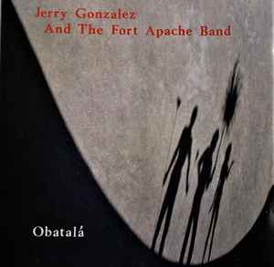 Jerry Gonzalez & The Fort Apache Band – The River Is Deep (1997