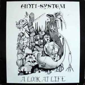 Anti-System – A Look At Life (1986, Vinyl) - Discogs