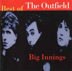 The Outfield - Big Innings (Best Of The Outfield) album cover