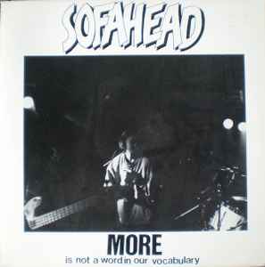 Sofa Head - More Is Not A Word In Our Vocabulary Album-Cover