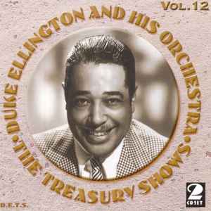 The Treasury Shows Vol.12 - Duke Ellington And His Orchestra
