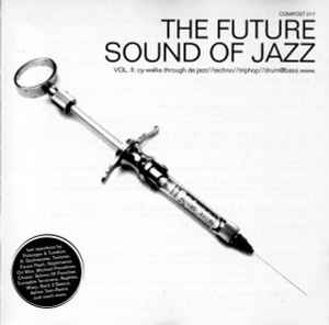 Various - The Future Sound Of Jazz  Vol. II: Cy-walks.through.de.jazz//techno//triphop//drum@bass.www. album cover