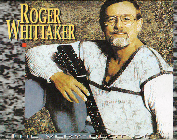 Roger Whittaker - The Very Best Of | Releases | Discogs