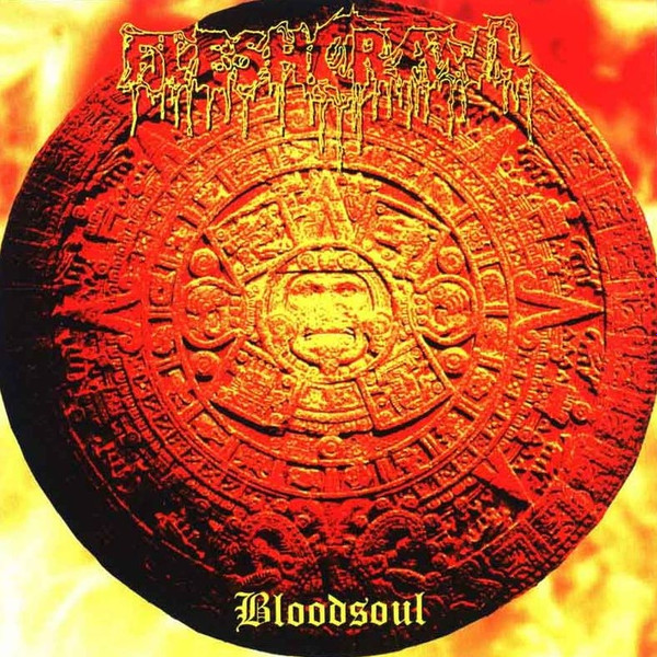 Fleshcrawl - Bloodsoul | Releases | Discogs